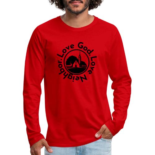 BW Love God Love Neighbor Emblem - Men's Premium Long Sleeve T-Shirt