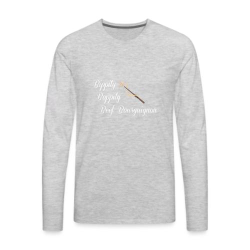 Bippity Boppity Beef Bourguignon - Men's Premium Long Sleeve T-Shirt