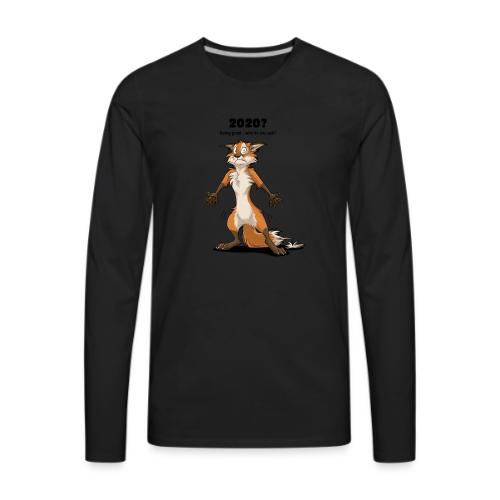 2020? Going great... (for bright backgrounds) - Men's Premium Long Sleeve T-Shirt