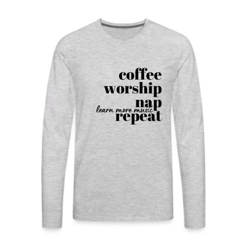 Coffee Worship Nap Tee - Men's Premium Long Sleeve T-Shirt