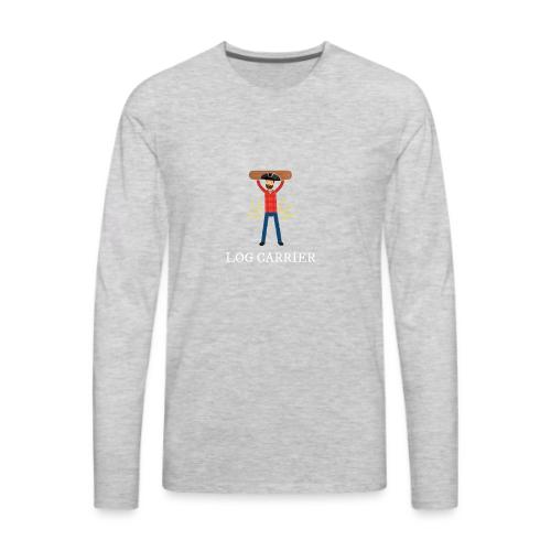 Log Carrier - Men's Premium Long Sleeve T-Shirt