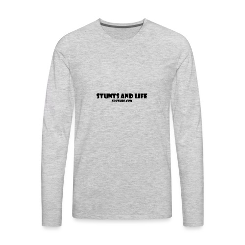 stunts and life - Men's Premium Long Sleeve T-Shirt