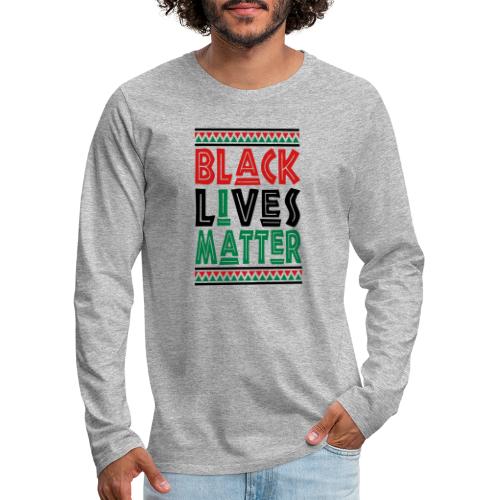 Black Lives Matter, I Matter - Men's Premium Long Sleeve T-Shirt