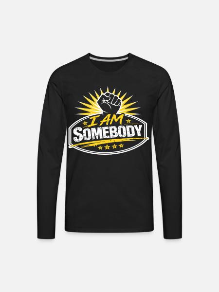 I Am Somebody Sunburst Badge - Men's Premium Long Sleeve T-Shirt - black
