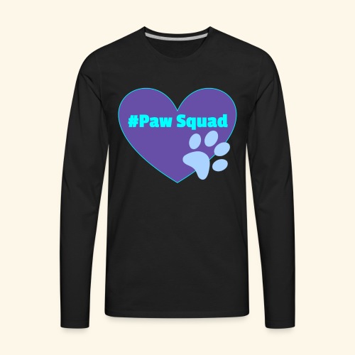 #Paw Squad - Men's Premium Long Sleeve T-Shirt