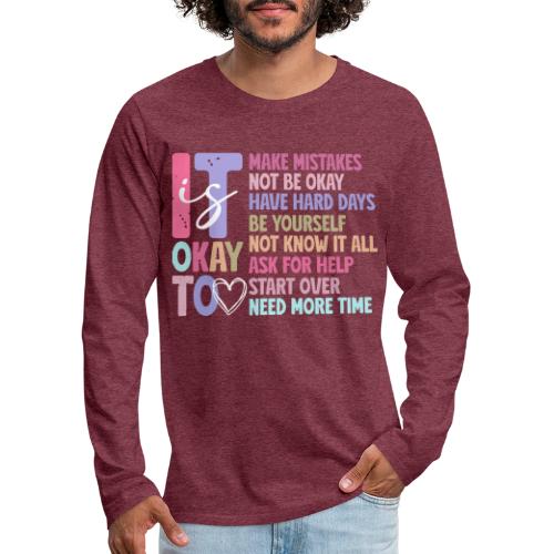 Harmony Collection - It s Okay To Make Mistakes - Men's Premium Long Sleeve T-Shirt