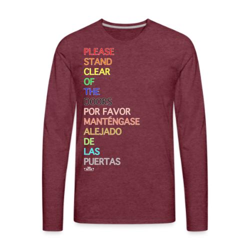 Please Stand Clear (Monorail) - Men's Premium Long Sleeve T-Shirt