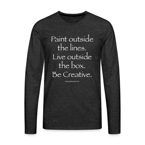 be creative - Men's Premium Long Sleeve T-Shirt