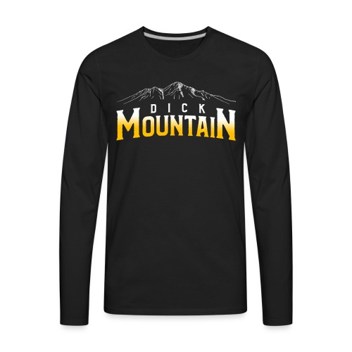 Dick Mountain (No Number) - Men's Premium Long Sleeve T-Shirt