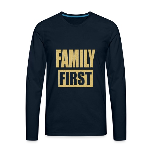 Family First - Men's Premium Long Sleeve T-Shirt