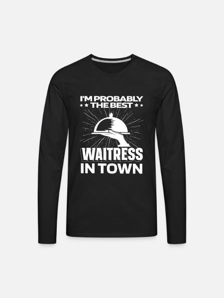 Waiter Waitress Funny - Men's Premium Long Sleeve T-Shirt - black
