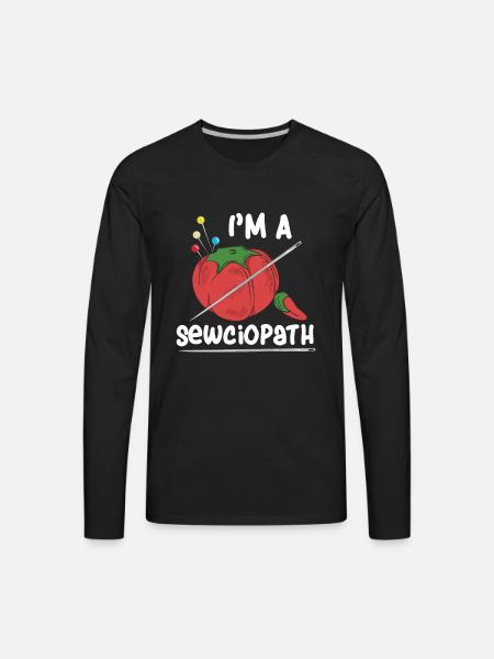 Sewing Quilting Gifts Woman - Men's Premium Long Sleeve T-Shirt - black