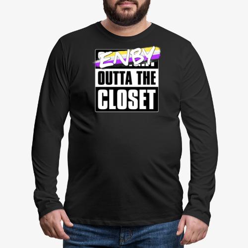 Enby Outta the Closet - Nonbinary Pride - Men's Premium Long Sleeve T-Shirt
