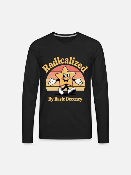 Radicalized By Basic Decency - Men's Premium Long Sleeve T-Shirt - black