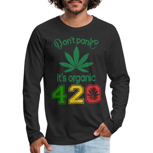 Joshing 420 Organic Herb Weed Marijuana Design - Men's Premium Long Sleeve T-Shirt