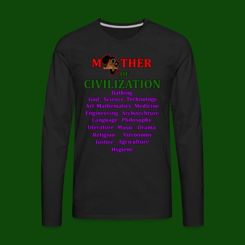 Africa mother of civilization - Men's Premium Long Sleeve T-Shirt