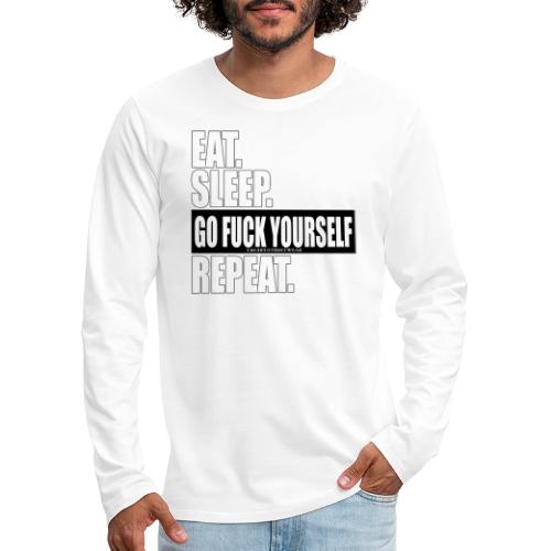 eat sleep… - Men's Premium Long Sleeve T-Shirt