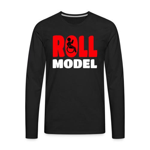 This wheelchair user is also a roll model - Men's Premium Long Sleeve T-Shirt