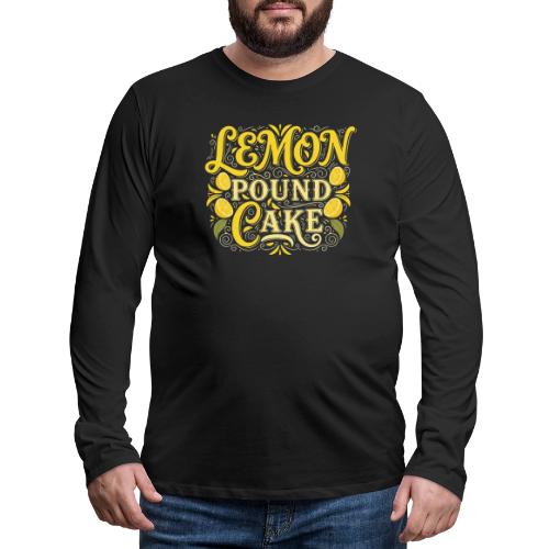 Lemon Pound Cake Vintage Flourish - Men's Premium Long Sleeve T-Shirt