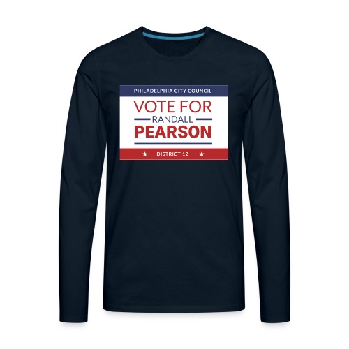 Vote For Randall Pearson - Men's Premium Long Sleeve T-Shirt