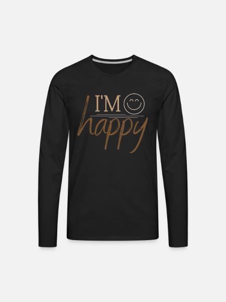 I'm happy - Men's Premium Long Sleeve T-Shirt - black