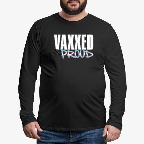 Vaxxed & Proud Transgender Pride Flag - Men's Premium Long Sleeve T-Shirt
