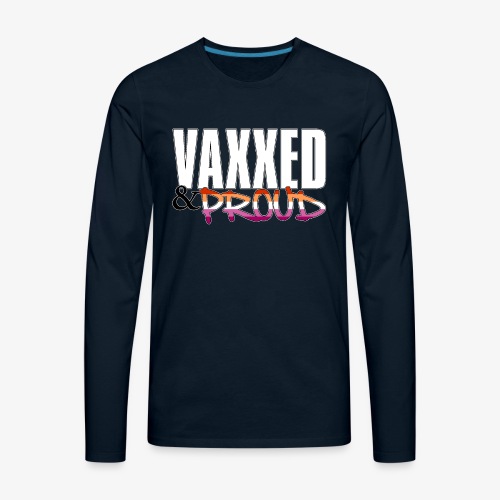 Vaxxed & Proud Lesbian Pride Flag - Men's Premium Long Sleeve T-Shirt