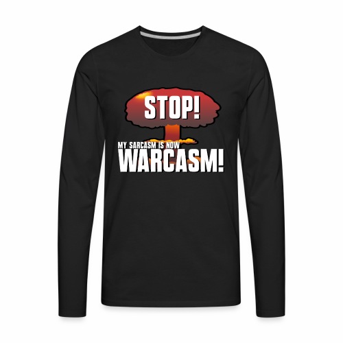 Warcasm! - Men's Premium Long Sleeve T-Shirt