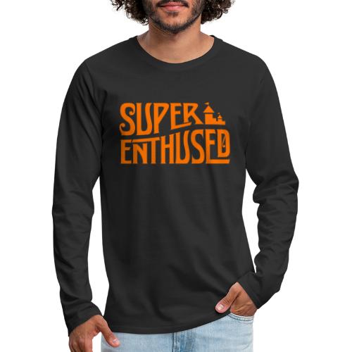 Super Enthused orange castle - Men's Premium Long Sleeve T-Shirt