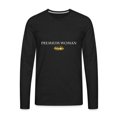 Premium Woman WHITE - Men's Premium Long Sleeve T-Shirt
