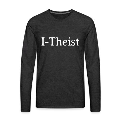 I-Theist - Men's Premium Long Sleeve T-Shirt