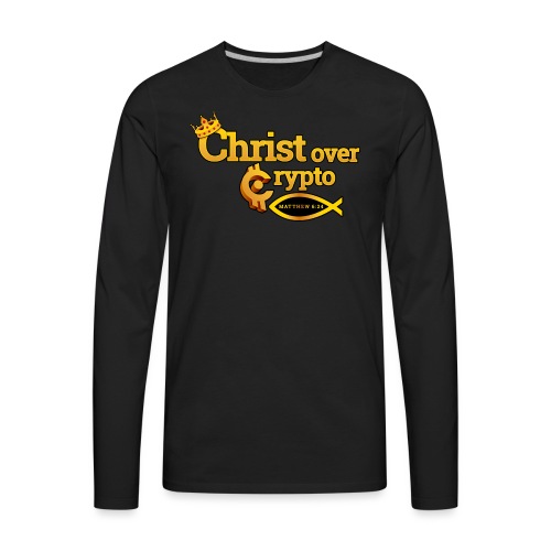 Christ over Crypto - Men's Premium Long Sleeve T-Shirt
