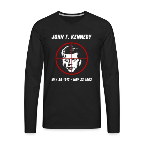 John F. Kennedy Assassination - Men's Premium Long Sleeve T-Shirt