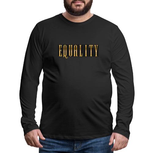 Golden Equality - Men's Premium Long Sleeve T-Shirt