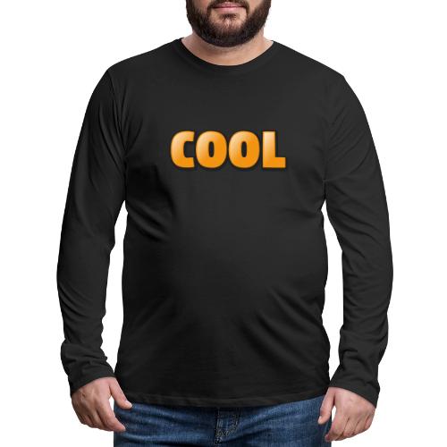 Cool 3D Word Design – Bold Chill Style - Men's Premium Long Sleeve T-Shirt