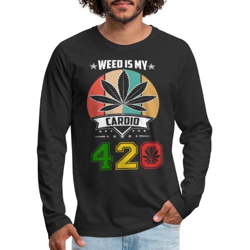 Quick Witted 420 My Cardio Herb Weed Marijuana - Men's Premium Long Sleeve T-Shirt