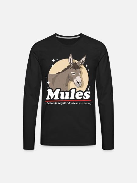Mules Because Mule Owner - Men's Premium Long Sleeve T-Shirt - black