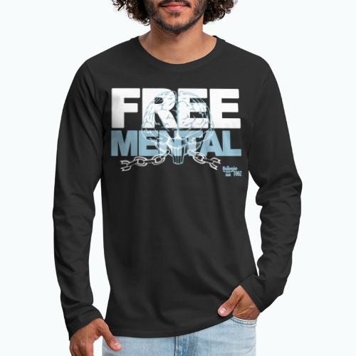 FREE MENTAL - Men's Premium Long Sleeve T-Shirt