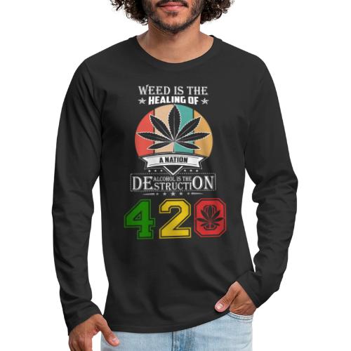 The Power of Weed, Healing the Nation with Weed - Men's Premium Long Sleeve T-Shirt