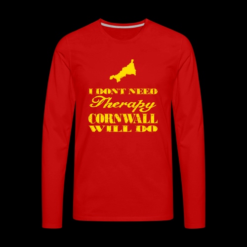 Don't need therapy/Cornwall - Men's Premium Long Sleeve T-Shirt