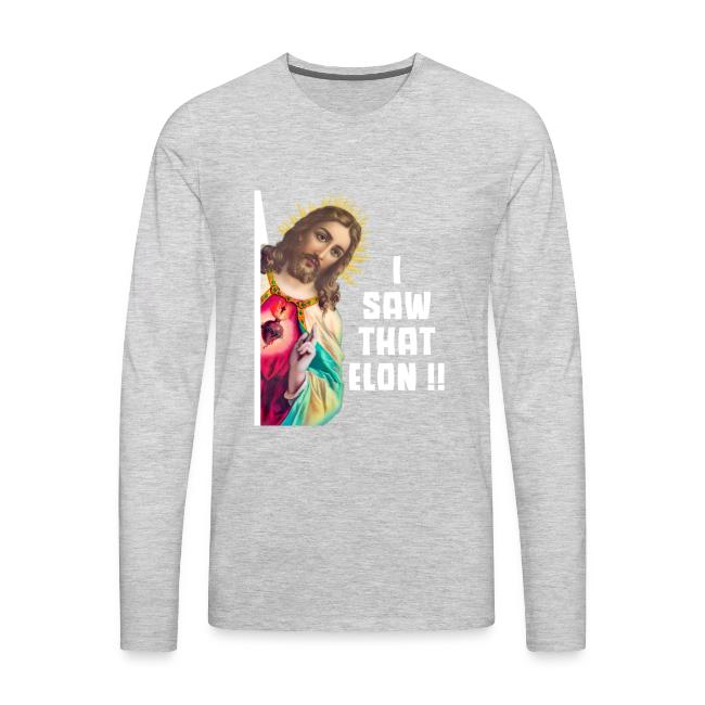 Jesus Peeking, I Saw That Elon , Peeking Shirts