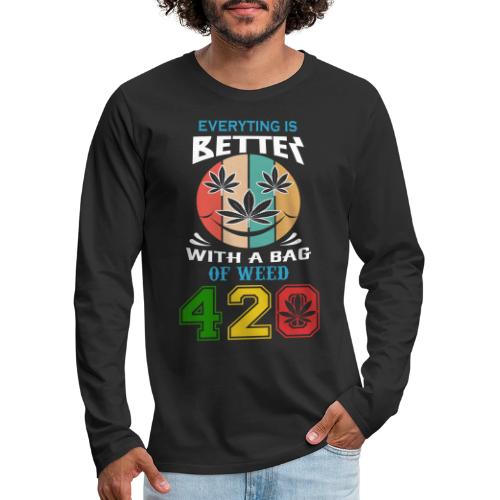 Comic 420 Better Herb Weed Marijuana Design - Men's Premium Long Sleeve T-Shirt