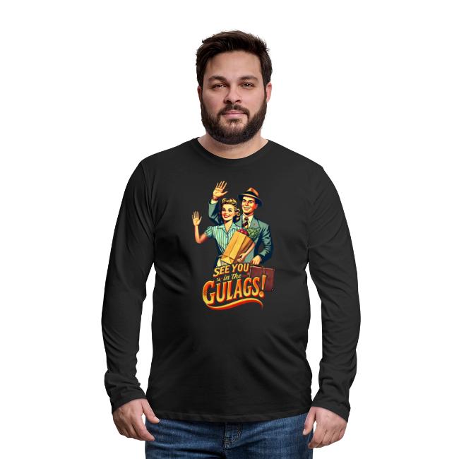 See You In The Gulags, Neighbor! (On Color, Front)