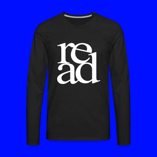 Read Bookworm Teachers T-Shirts - Men's Premium Long Sleeve T-Shirt