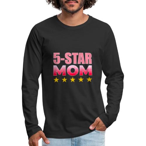 Five Stars Mom - Men's Premium Long Sleeve T-Shirt