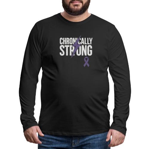 Chronically Strong - Men's Premium Long Sleeve T-Shirt