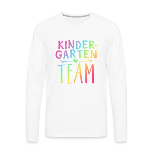 Kindergarten Team Neon Rainbow Teacher T-Shirts - Men's Premium Long Sleeve T-Shirt