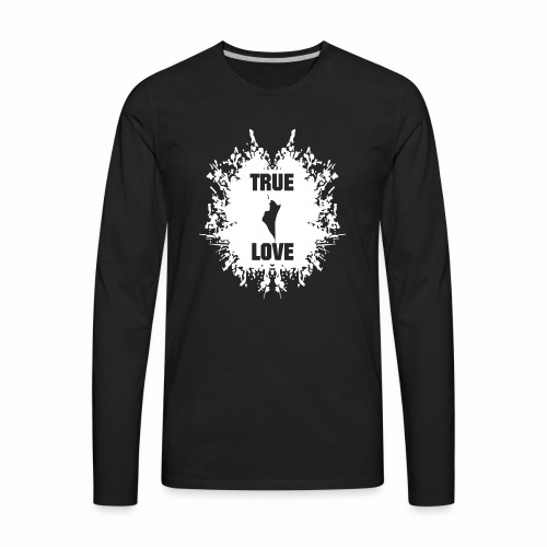 True Real Love Couple Valentine's Day Gift Ideas - Men's Premium Long Sleeve T-Shirt