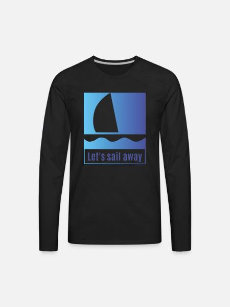 Sail Away With Me - Men's Premium Long Sleeve T-Shirt - black