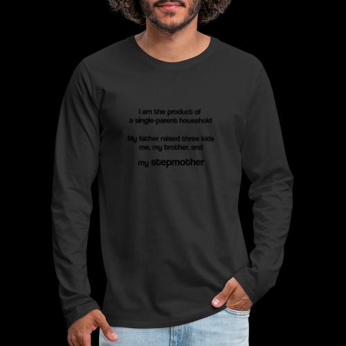 my father brother - Men's Premium Long Sleeve T-Shirt